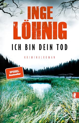Ich bin dein Tod: Kriminalroman | Die Meisterin des deutschen Kriminalromans Inge Löhnig mit ihrem neuen, dramatischen Fall (Ein Kommissar-Dühnfort-Krimi, Band 9)